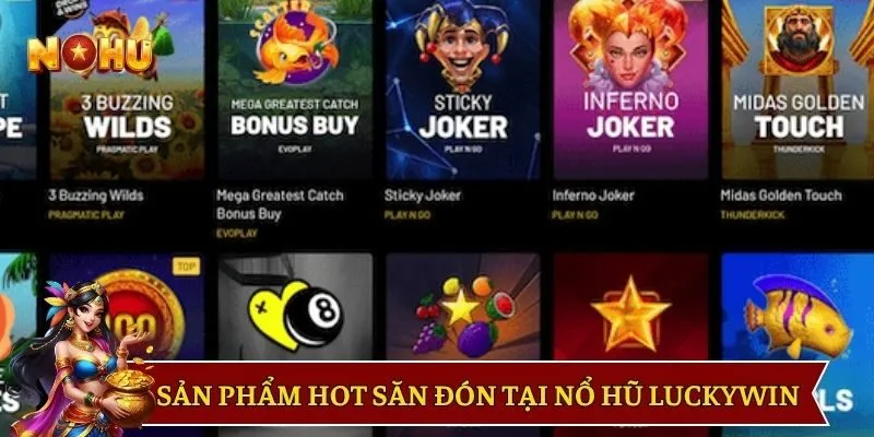 Danh sách kho game slots được săn đón nhất