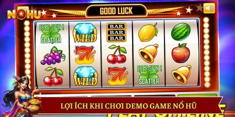 Lợi ích khi thành viên thử tham gia game dạng demo