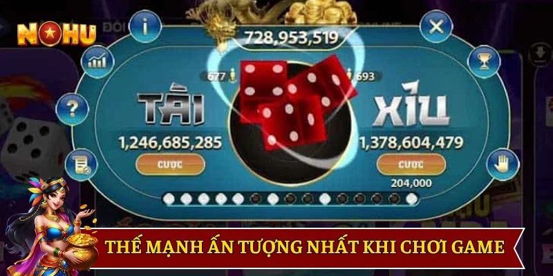 Thế mạnh ấn tượng nhất khi chơi game